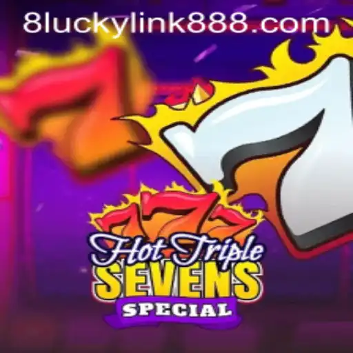 Hot Triple Sevens Special: A Beginner's Guide to the Game Fueled by luckylink888